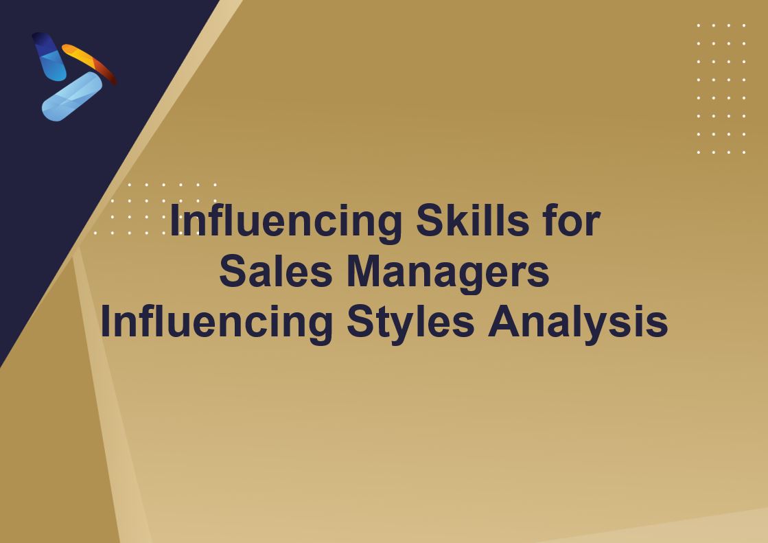 influencing-skills-for-sales-managers-influencing-styles-analysis